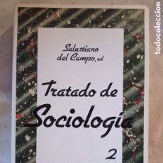 Libros de segunda mano: TRATADO DE SOCIOLOGIA 2 - SALUSTIANO DEL CAMPO. Lote 367930071