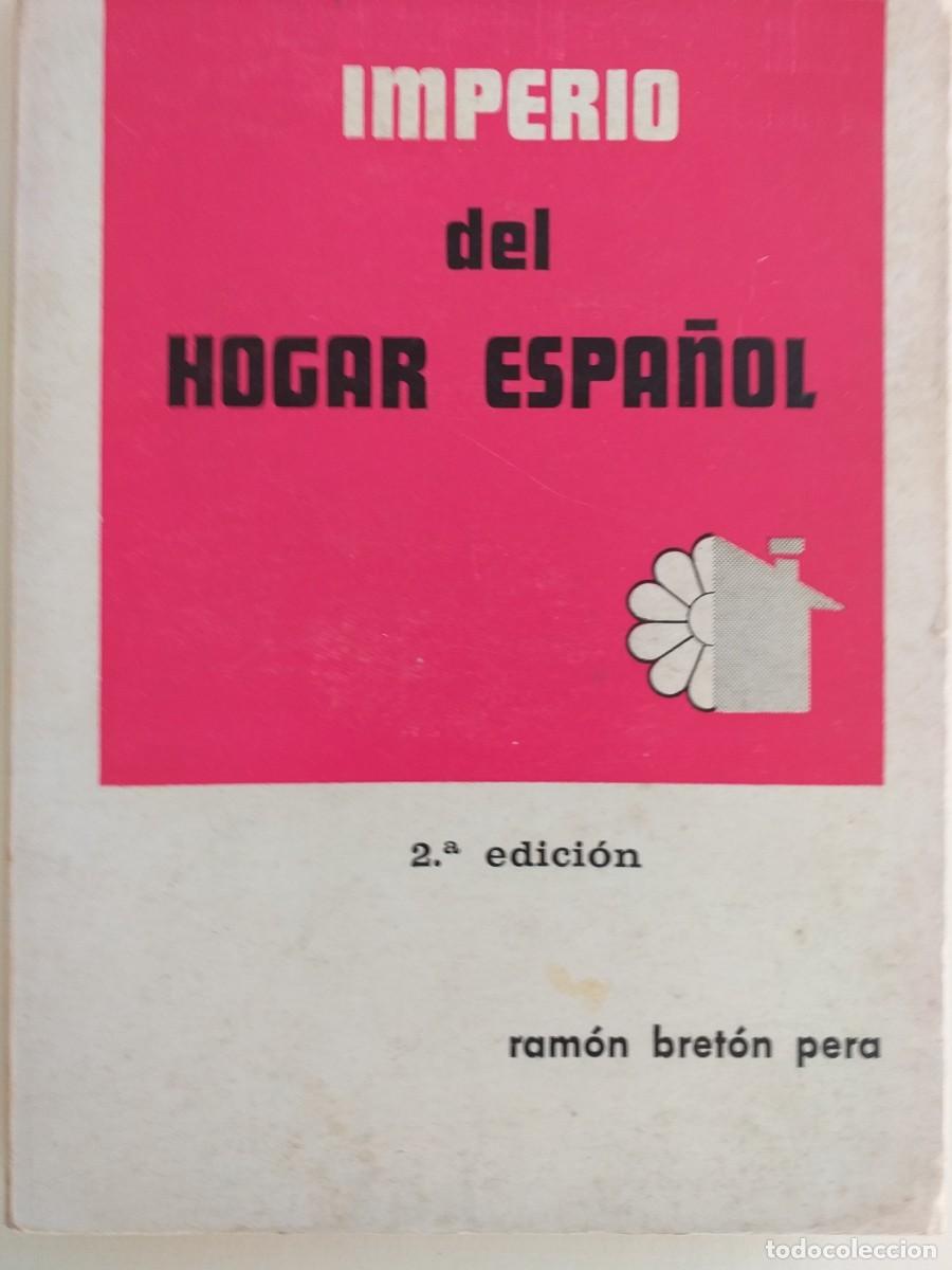 Libros de segunda mano: imperio del hogar espa&ntilde;ol Ram&oacute;n Bret&oacute;n Pera - Foto 1