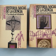 Libros de segunda mano: HISTORIA SOCIAL DE LA CIENCIA TOMOS 1 Y 2. JOHN D. BERNAL. EDICIONES PENÍNSULA 1979