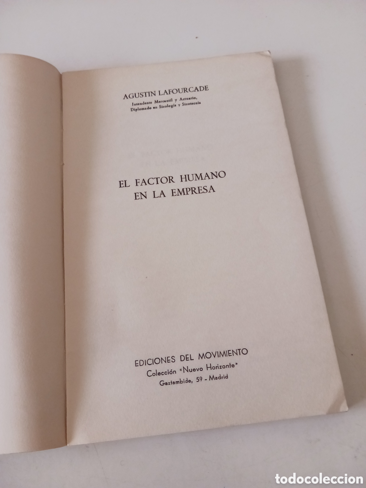 Libros de segunda mano: El factor humano en la empresa, Agust&iacute;n Lafourcade, 1965 - Foto 2