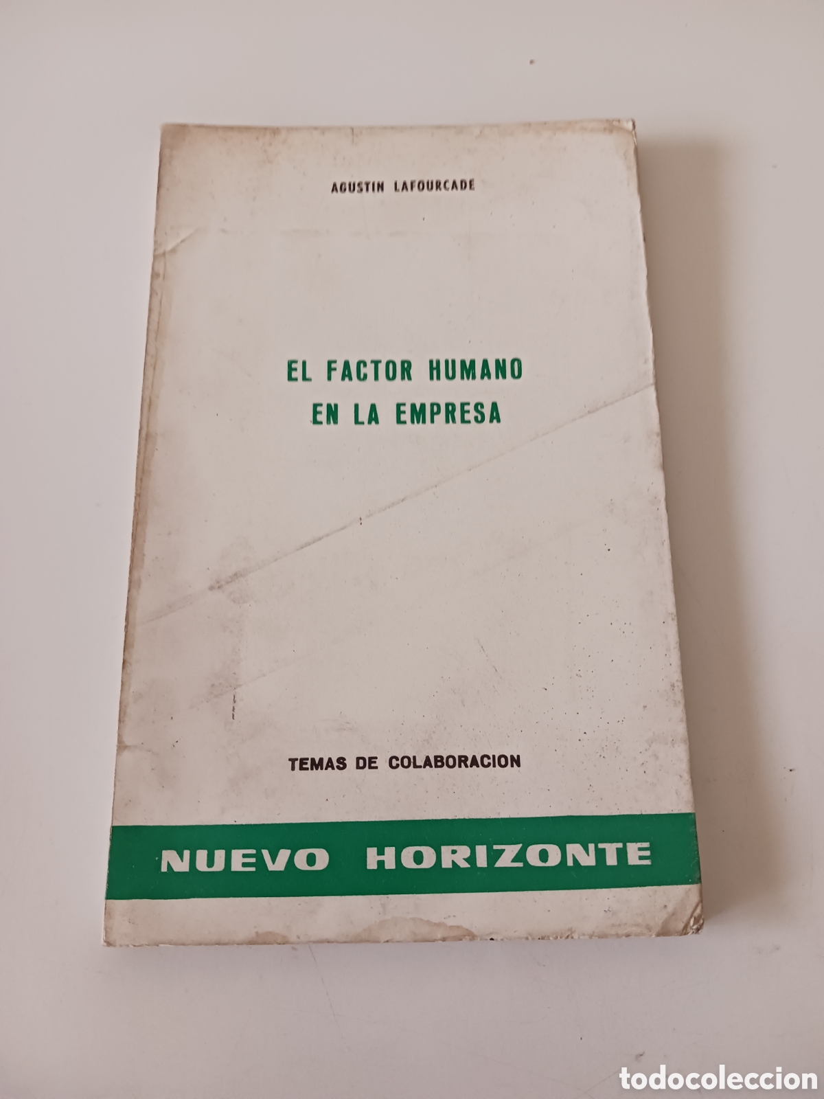 Libros de segunda mano: El factor humano en la empresa, Agust&iacute;n Lafourcade, 1965 - Foto 1