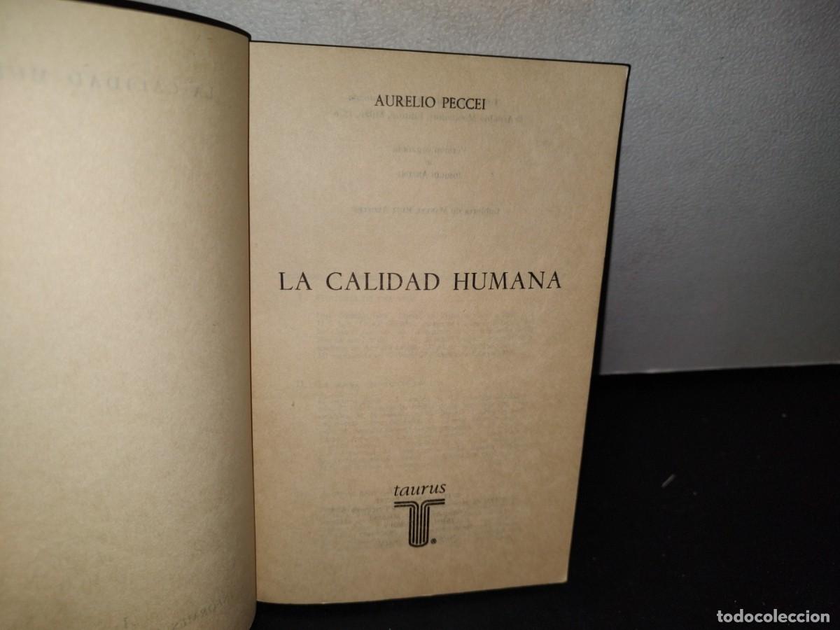 Libros de segunda mano: 41- LA CALIDAD HUMANA - AURELIO PECCEI - Foto 3