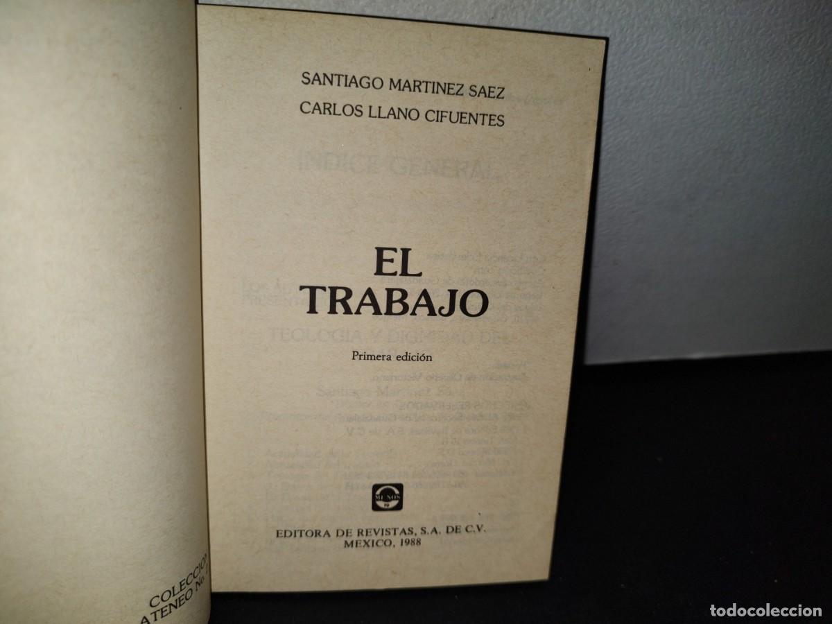 Libros de segunda mano: 41- EL TRABAJO - SANTIAGO MART&Iacute;NEZ SAEZ - Foto 4