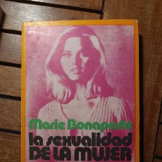 Libros de segunda mano: LA SEXUALIDAD DE LA MUJER BONAPARTE, MARIE BARCELONA . 1972.