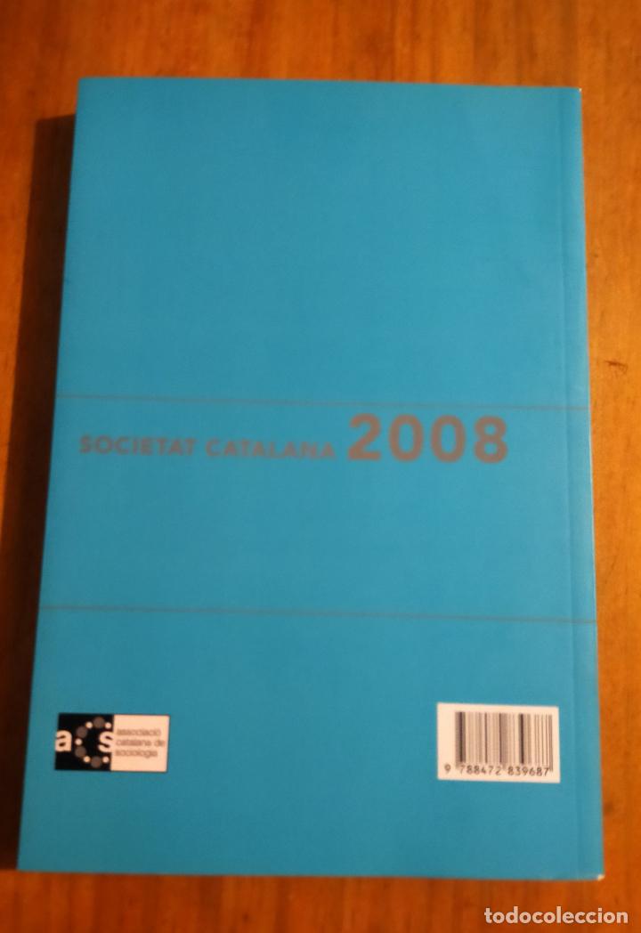 Libros de segunda mano: Societat catalana 2008 - catal&agrave; - Foto 2