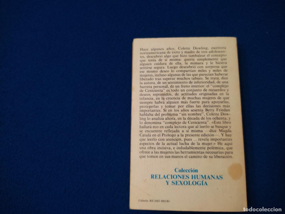 Libros de segunda mano: El Complejo de Cenicienta Colette Dowling Ediciones Grijalbo 1982 - Foto 3