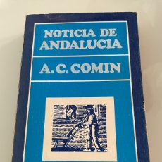 Libros de segunda mano: NOTICIA DE ANDALUCIA. A C COMIN. CUADERNOS PARA EL DIÁLOGO. 1970
