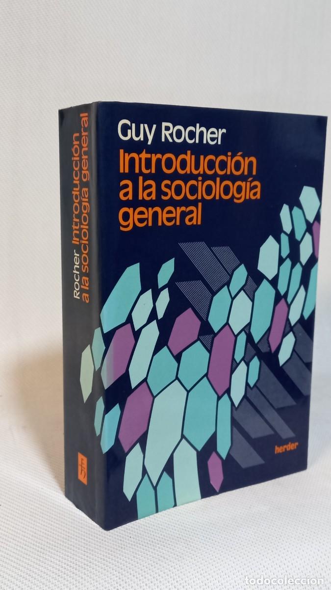 Libros de segunda mano: GUY ROCHER. INTRODUCCION A LA SOCIOLOGIA GENERAL. HERDER 1979 - Foto 1