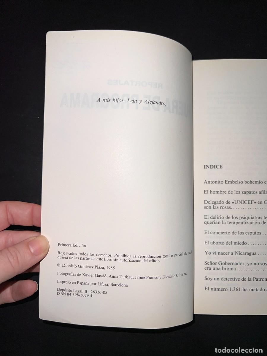 Libros de segunda mano: REPORTAJES FUERA DE PROGRAMA. 1&ordf; ED. BARCELONA, 1985. PAGS: 237 - Foto 4