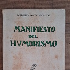 Libros de segunda mano: MANIFIESTO DEL HUMORISMO / ANTONIO BOTÍN POLANCO - 1951