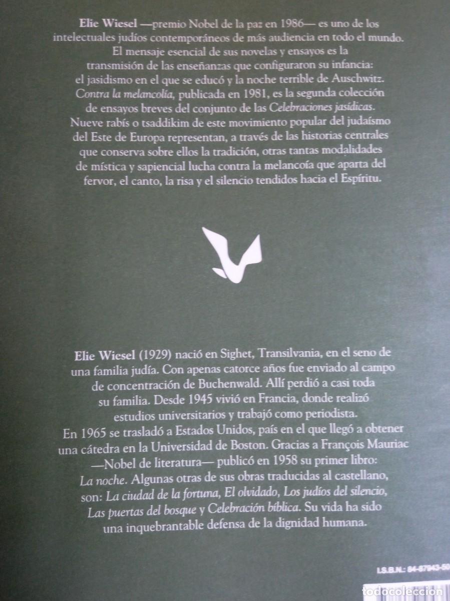 Libros de segunda mano: Contra la melancol&iacute;a. Autor: Elie Wiesel - Foto 2