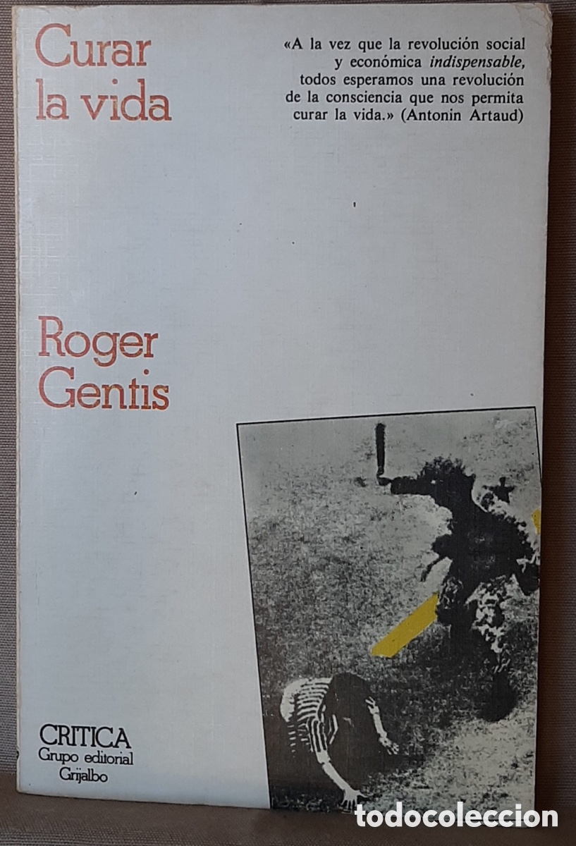 Libros de segunda mano: Curar la vida. Roger Gentis. - Foto 1