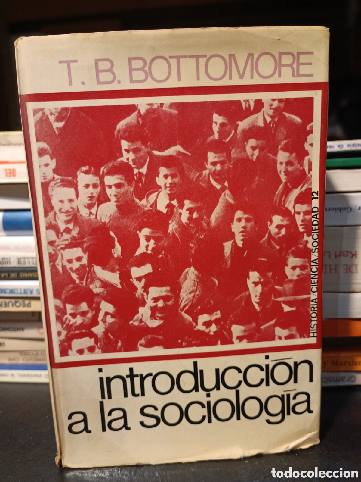 Libros de segunda mano: Introducci&oacute;n a la sociolog&iacute;a T. B. Bottomore Ediciones Pen&iacute;nsula - Foto 1