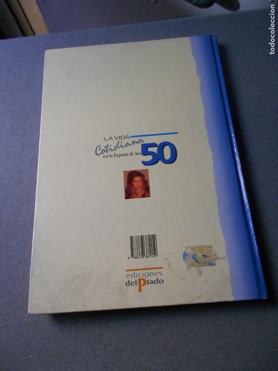 Libros de segunda mano: LA VIDA COTIDIANA EN LA ESPA&Ntilde;A DE LOS 50 - Foto 9