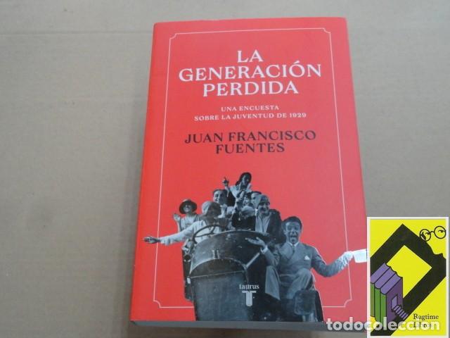 fuentes, juan francisco: la generación perdida. - Compra venta en  todocoleccion