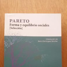 Libros de segunda mano: PARETO, FORMA Y EQUILIBRIO SOCIALES SELECCION, CLASICOS PENSAMIENTO ECONOMICO MINERVA EDICIONES 2010