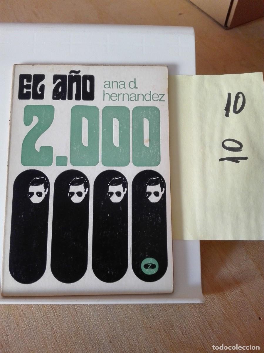 Libros de segunda mano: EL A&Ntilde;O 2000 ANA D HERNANDEZ - Foto 1