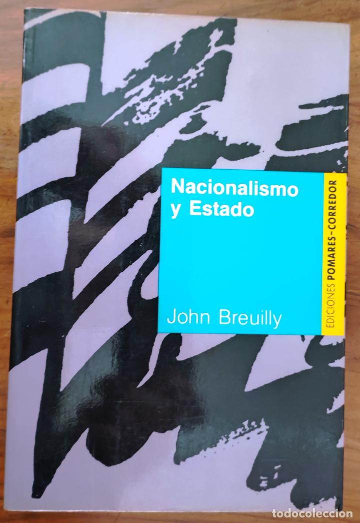 Libros de segunda mano: NACIONALISMO Y ESTADO - JOHN BREUILLY - Foto 1