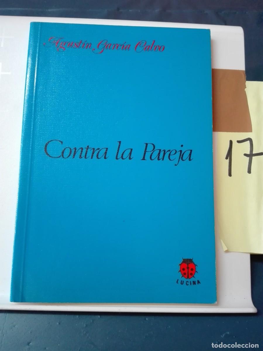 Libros de segunda mano: CONTRA LA PAREJA AGUST&Iacute;N GARC&Iacute;A CALVO - Foto 1