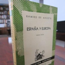 Libros de segunda mano: ESPAÑA Y EUROPA. RAMIRO DE MAEZTU. COLECCIÓN AUSTRAL Nº 777, ESPASA CALPE ARGENTINA 2ª ED. 1947. Lote 394762319