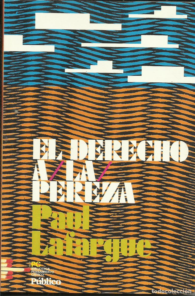 Libros de segunda mano: El derecho a la pereza / Paul Lafargue - Foto 1