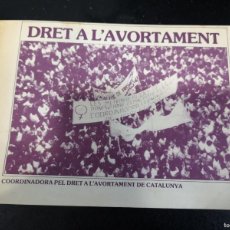 Libros de segunda mano: DRET A L'AVORTAMENT, 1982