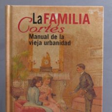 Libros de segunda mano: LA FAMILIA CORTÉS. LUIS CARANDELL. Lote 401617789