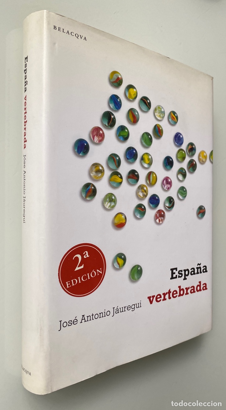 Libros de segunda mano: Espa&ntilde;a vertebrada - J&Aacute;UREGUI, Jos&eacute; Antonio - Foto 1