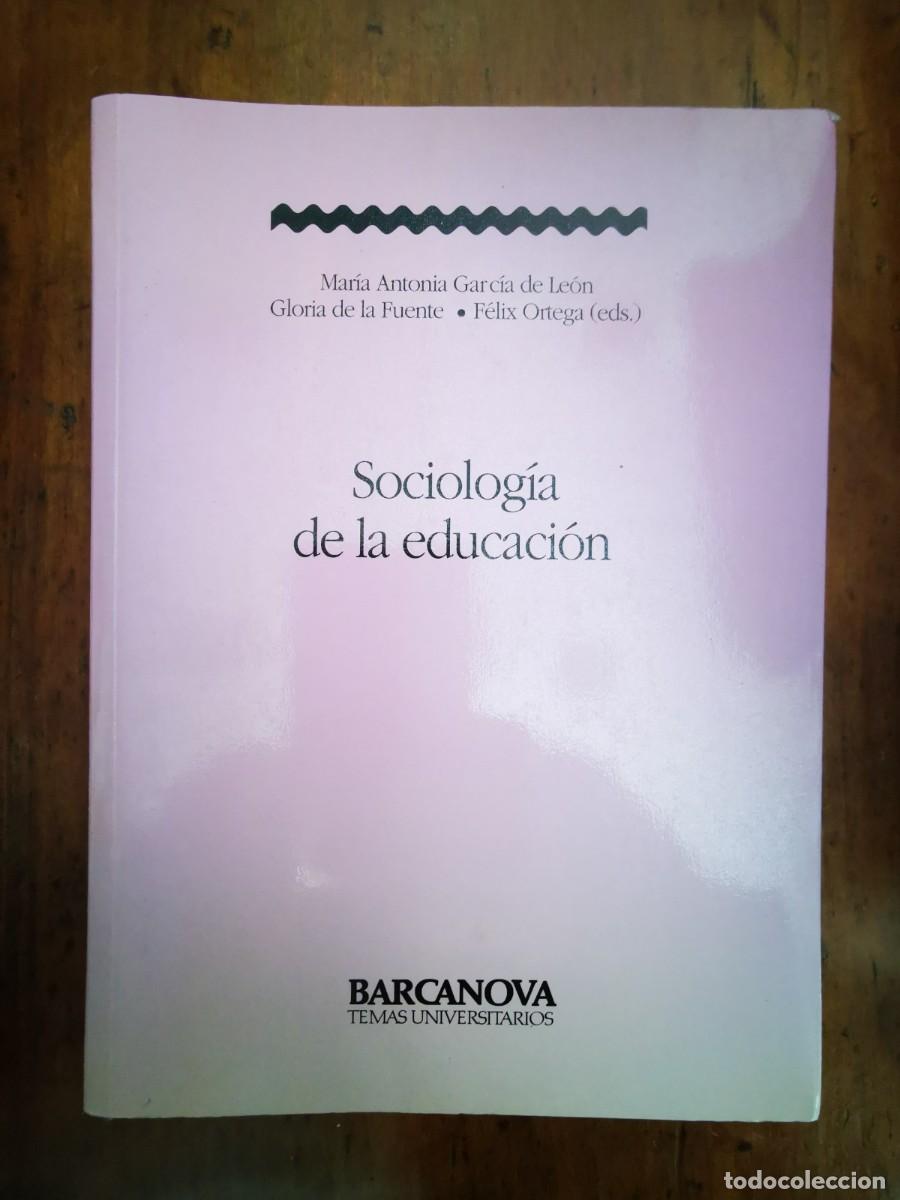 Libros de segunda mano: Sociolog&iacute;a de la educaci&oacute;n - Foto 1