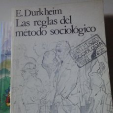 Libros de segunda mano: EMILE DURKHEIM: LAS REGLAS DEL MÉTODO SOCIOLÓGICO (MADRID, 1978). Lote 402460364