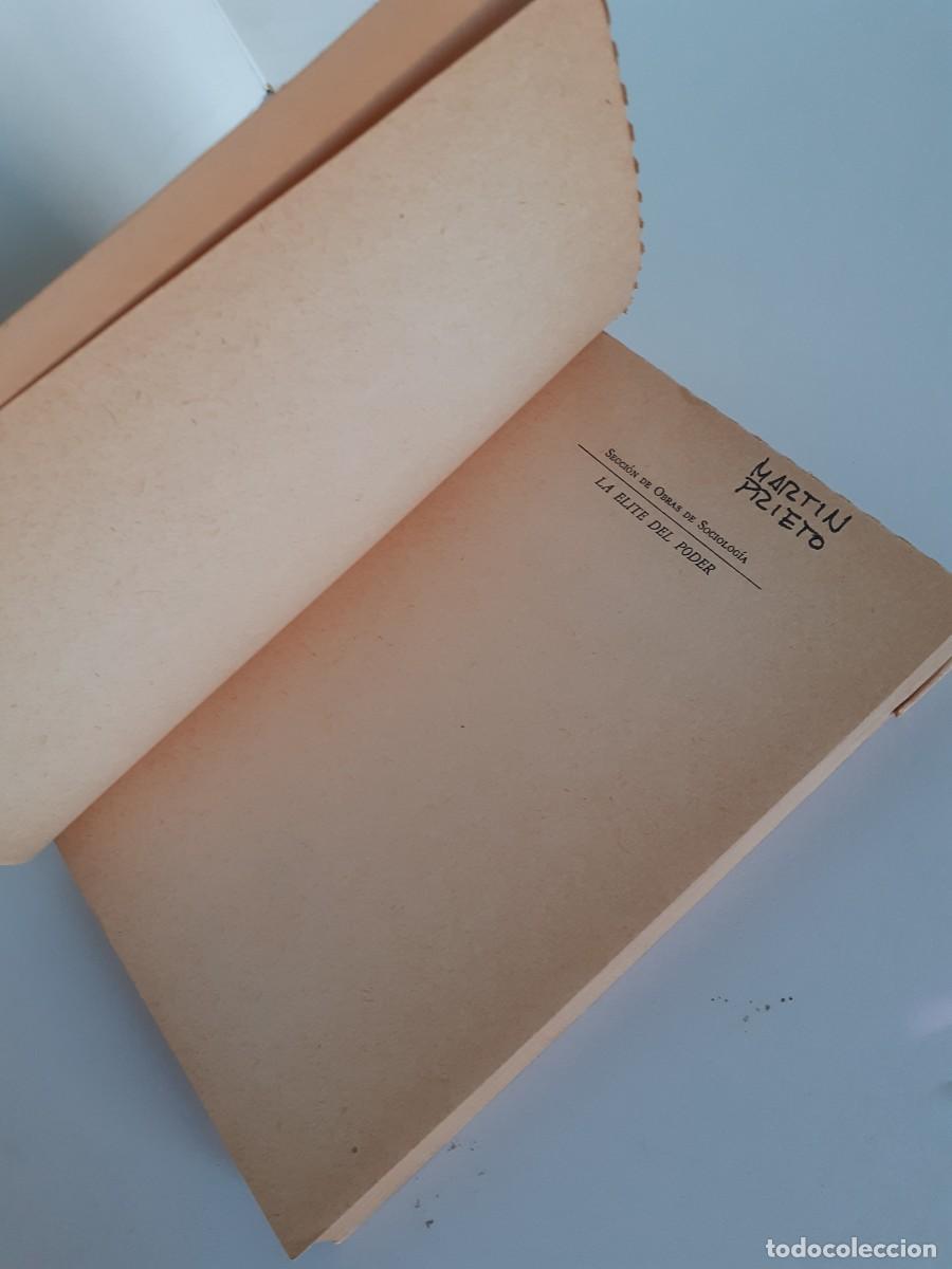 Libros de segunda mano: LA &Eacute;LITE DEL PODER. C. WRIGHT MILLS. FONDO DE CULTURA ECON&Oacute;MICA. SOCIOLOG&Iacute;A DEL PODER. - Foto 8