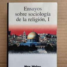 Libros de segunda mano: ENSAYOS SOBRE SOCIOLOGIA DE LA RELIGION. MAX WEBER. TOMO I. TAURUS, 2001