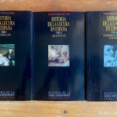 Libros de segunda mano: HISTORIA DE LA LOCURA EN ESPAÑA. 3 VOLÚMENES. ENRIQUE GONZALEZ DURO. TEMAS DE HOY