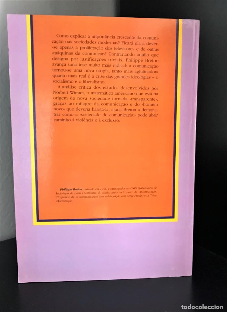 Libros de segunda mano: A Utopia da Comunica&ccedil;&atilde;o de Philippe Breton - Foto 2