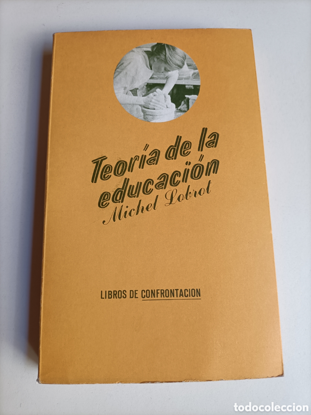 Libros de segunda mano: Teor&iacute;a de la educaci&oacute;n Michel Lobrot - Foto 2