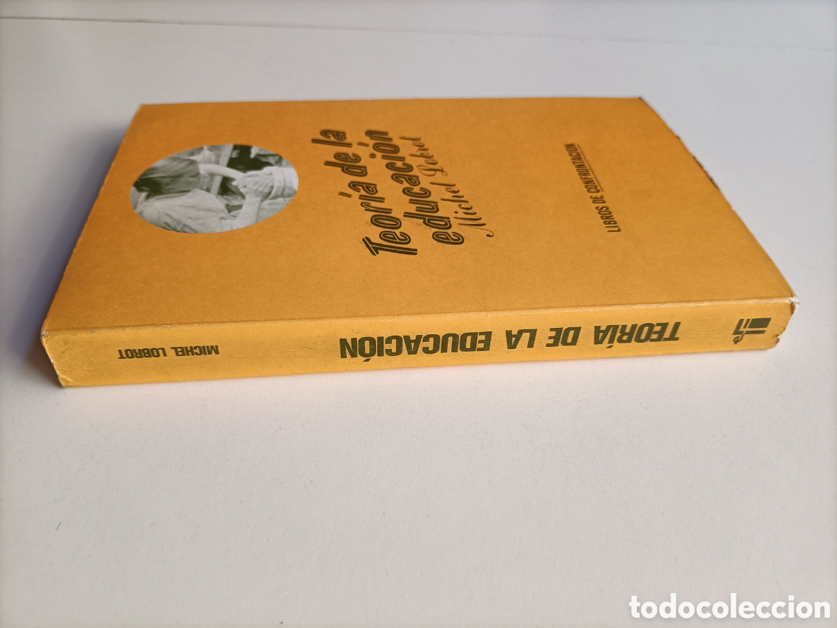 Libros de segunda mano: Teor&iacute;a de la educaci&oacute;n Michel Lobrot - Foto 4
