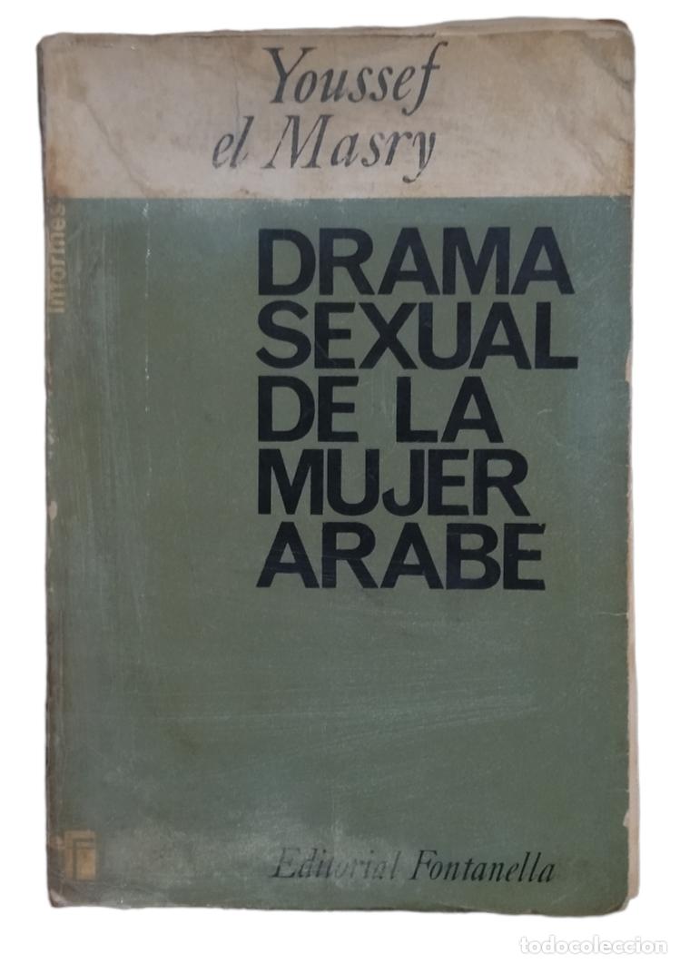 drama sexual de la mujer arabe / youssef el mas