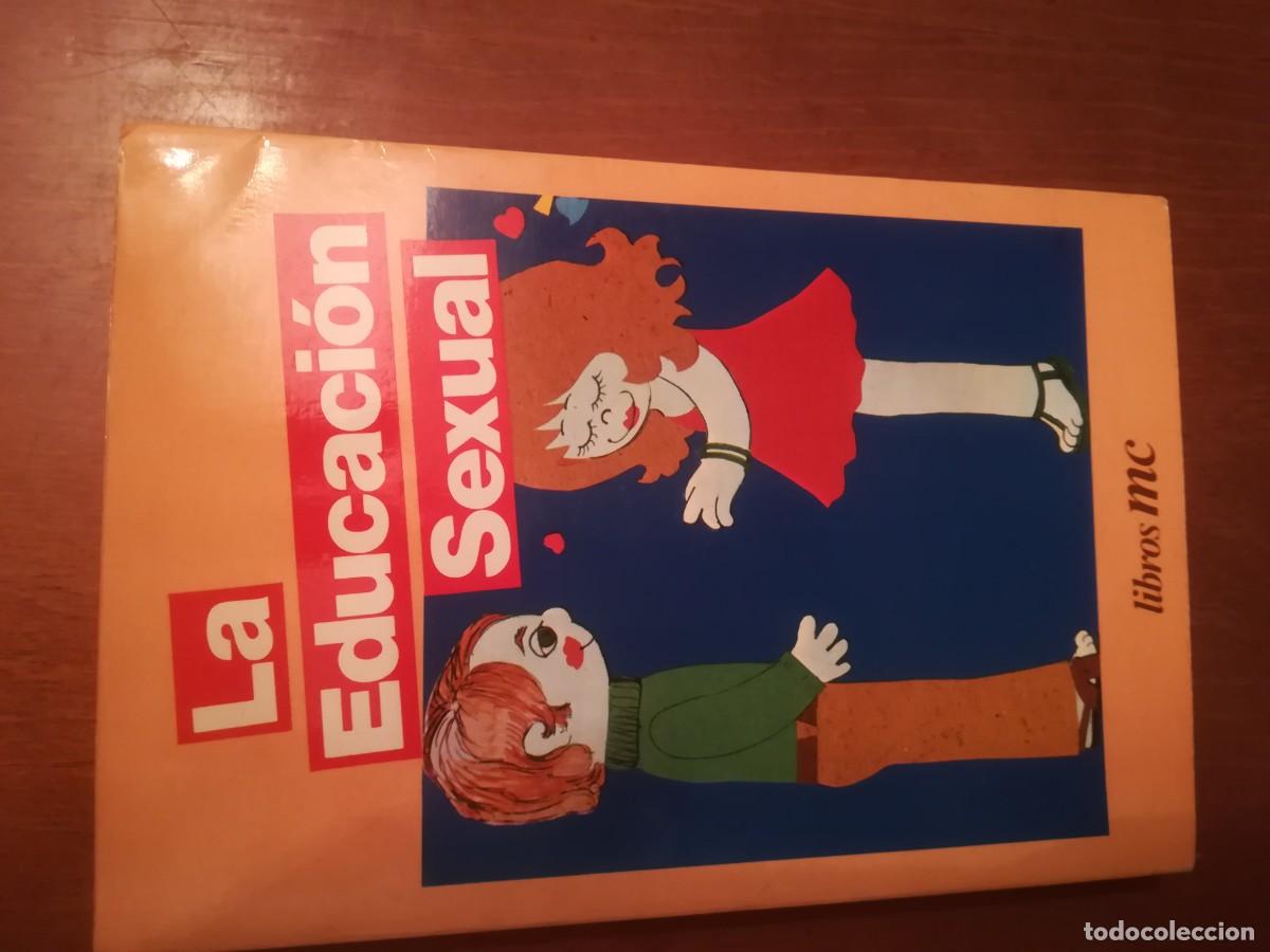 Libros de segunda mano: LA EDUCACION SEXUAL / LIBROS MC / CONS423 - Foto 1