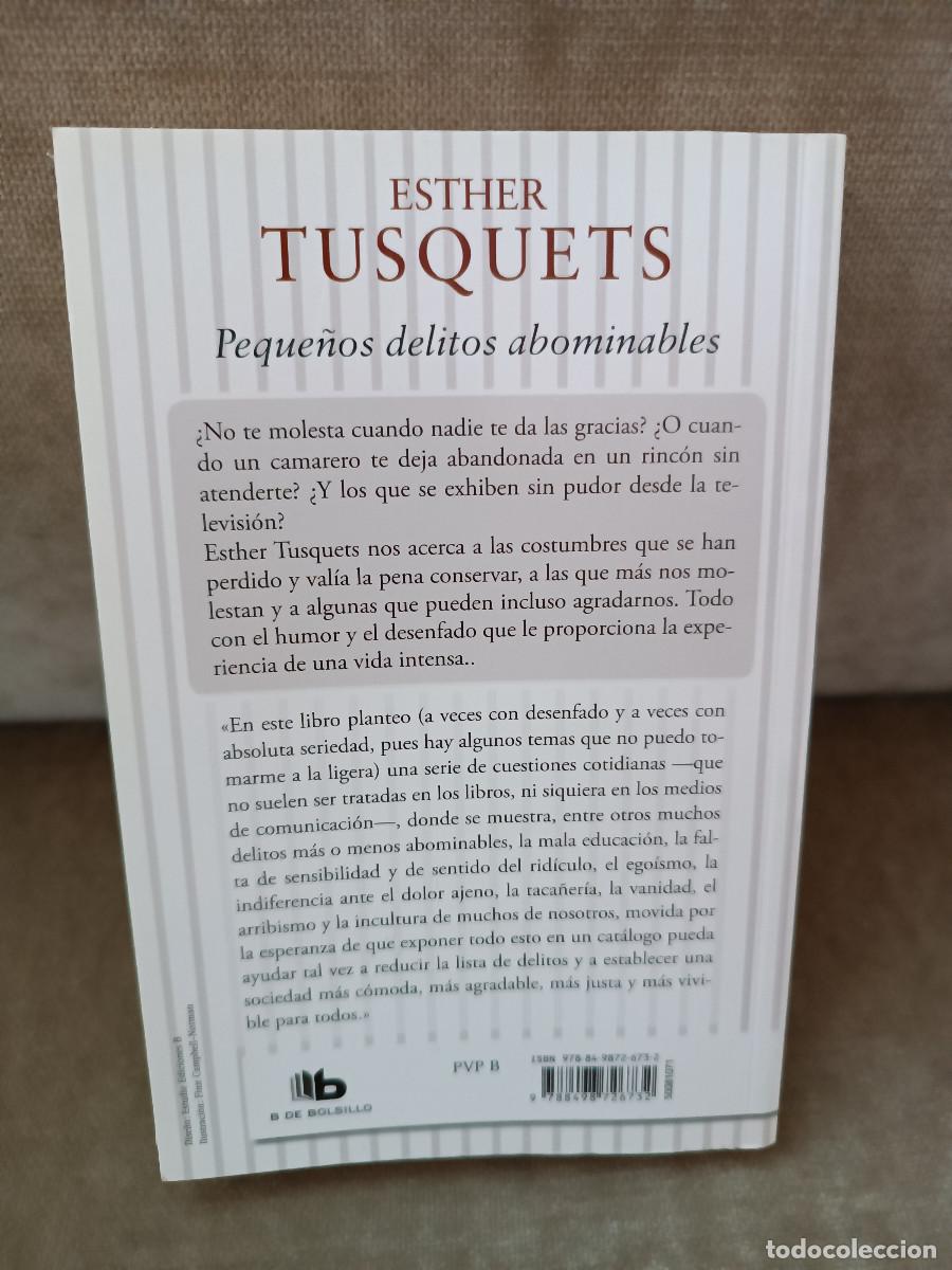 Libros de segunda mano: ESTHER TUSQUETS - PEQUE&Ntilde;OS DELITOS ABOMINABLES - EDICIONES B, 2012 - Foto 3