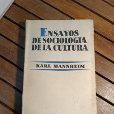 Libros de segunda mano: SOCIOLOGÍA. ENSAYOS DE SOCIOLOGÍA DE LA CULTURA, KARL MANNHEIM, ED. AGUILAR, 1963. PRIMERA EDICIÓN