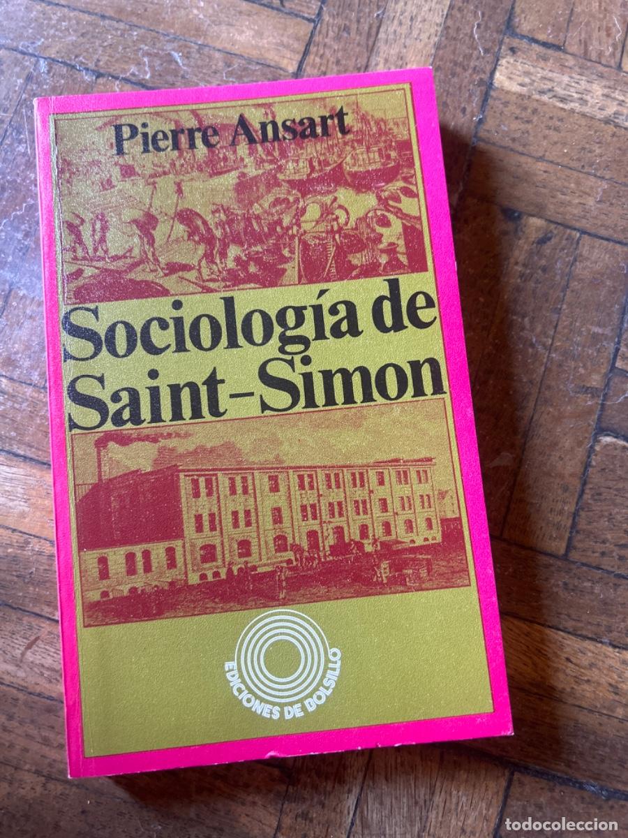 Libros de segunda mano: Sociolog&iacute;a de Saint Simon - Pierre Ansart - Foto 1
