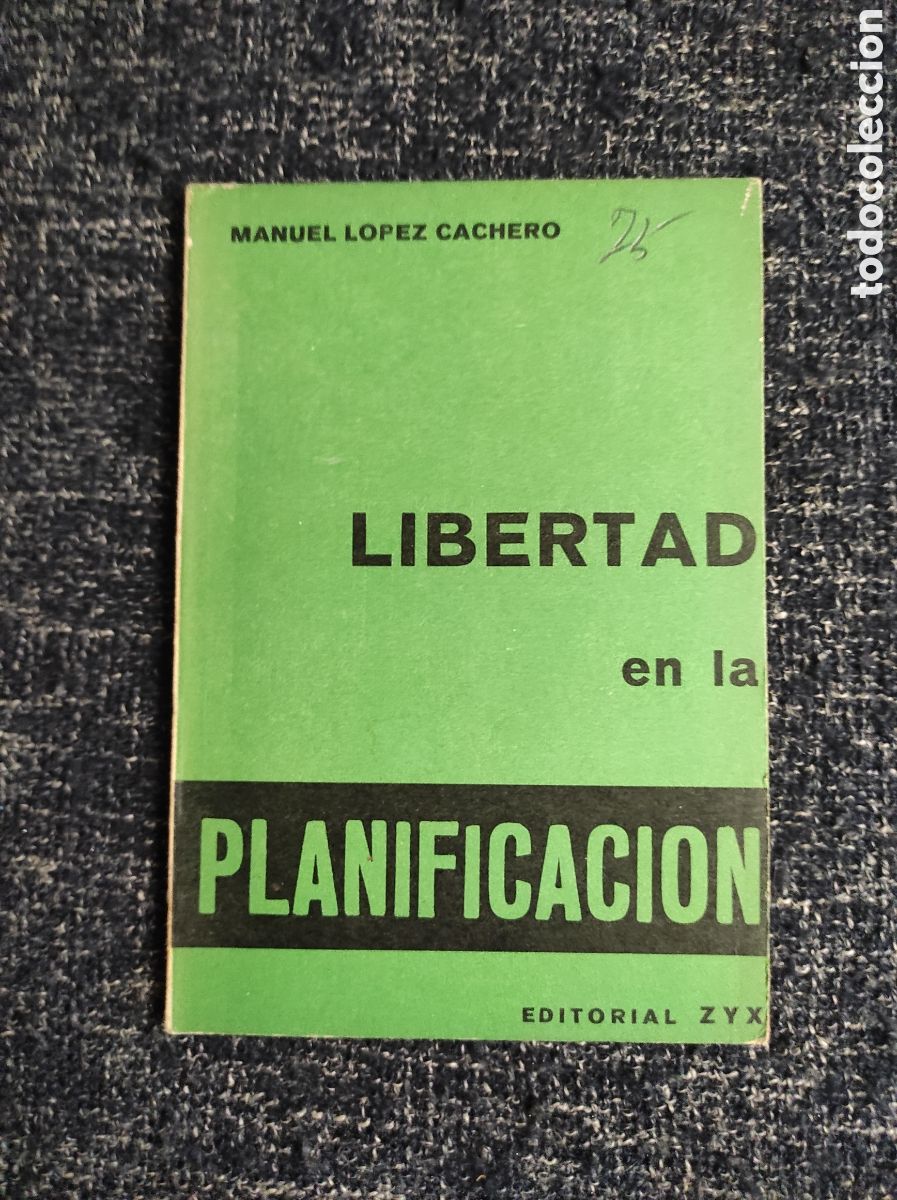 Libros de segunda mano: Libertad en la planificaci&oacute;n / MANUEL L&Oacute;PEZ CACHERO, - Foto 1