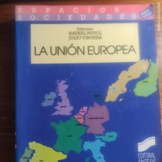 Libros de segunda mano: LA UNIÓN EUROPEA.