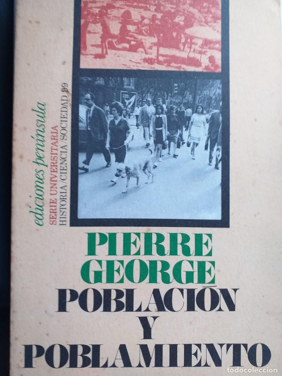 Libros de segunda mano: poblaci&oacute;n y poblamiento Pierre George - Foto 1