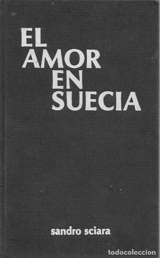 Libros de segunda mano: El amor en Suecia - Sciara, Sandro - Foto 1