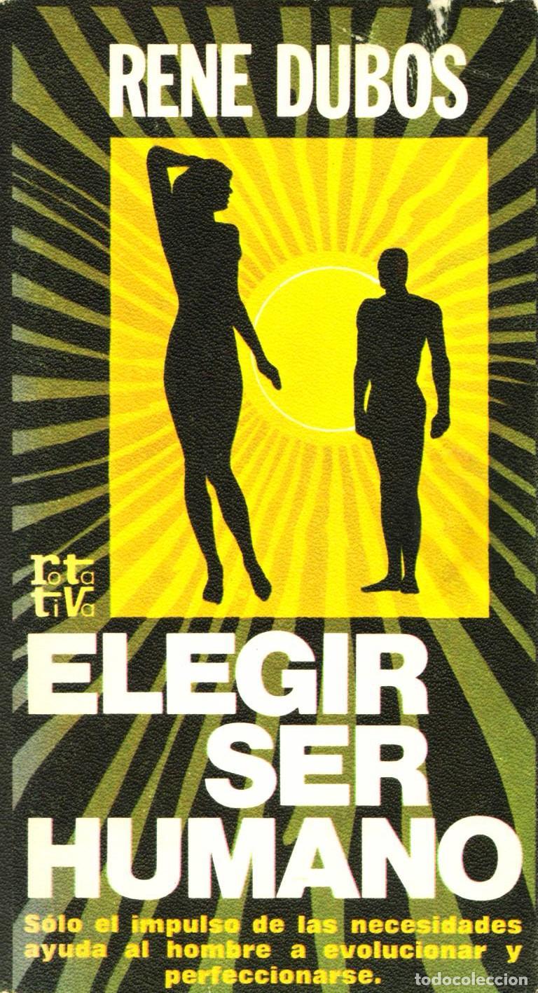Libros de segunda mano: Elegir ser humano - Dubos, Rene - Foto 1