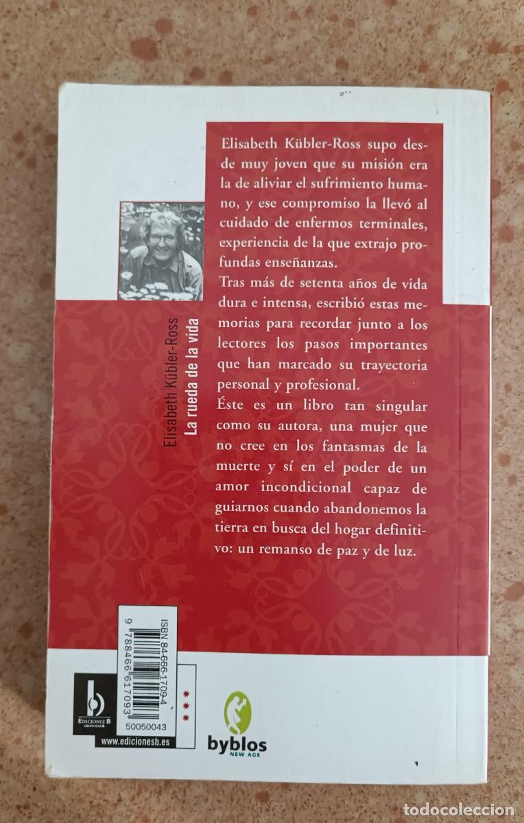 Libros de segunda mano: LA RUEDA DE LA VIDA - ELIZABETH K&Uuml;BLER-ROSS - Foto 3