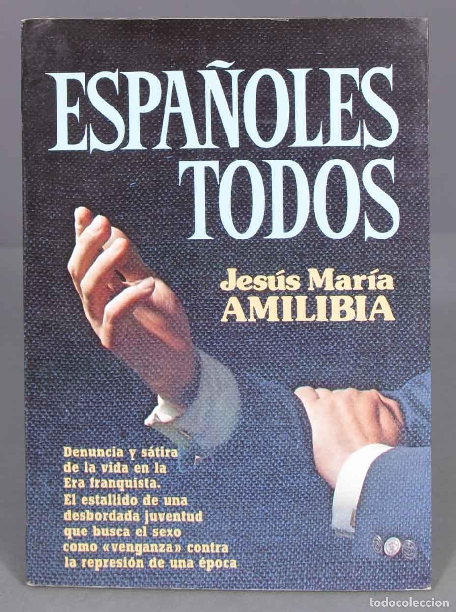 Libros de segunda mano: Espa&ntilde;oles Todos. Amilibia - Foto 1