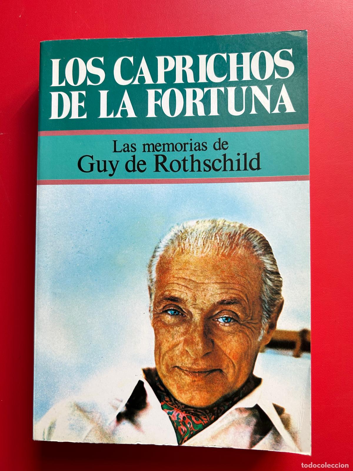 Libros de segunda mano: Los caprichos de la fortuna - ROTHSCHILD Guy de - Foto 1