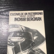 Libros de segunda mano: ESCENAS DE UN MATRIMONIO. INGMAR BERHMAN. FERNANDO TORRES ED. VALENCIA, 1975. PAGS: 191